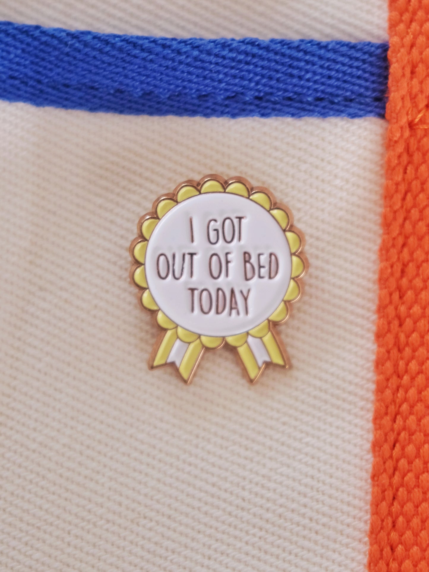 “I Got Out Of Bed Today” Enamel Pin Analog Company