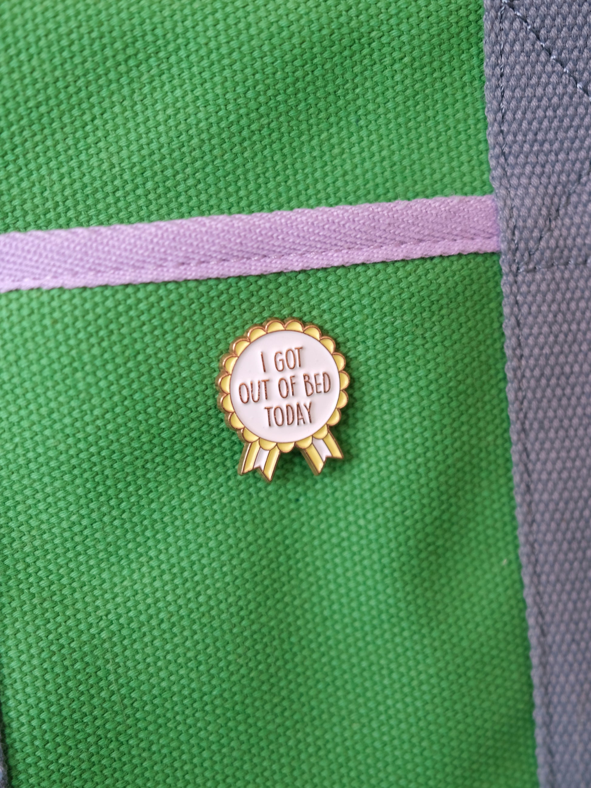 “I Got Out Of Bed Today” Enamel Pin Analog Company