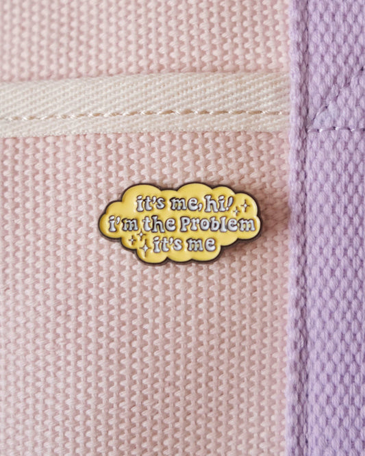 "It's me, hi!" Enamel Pin