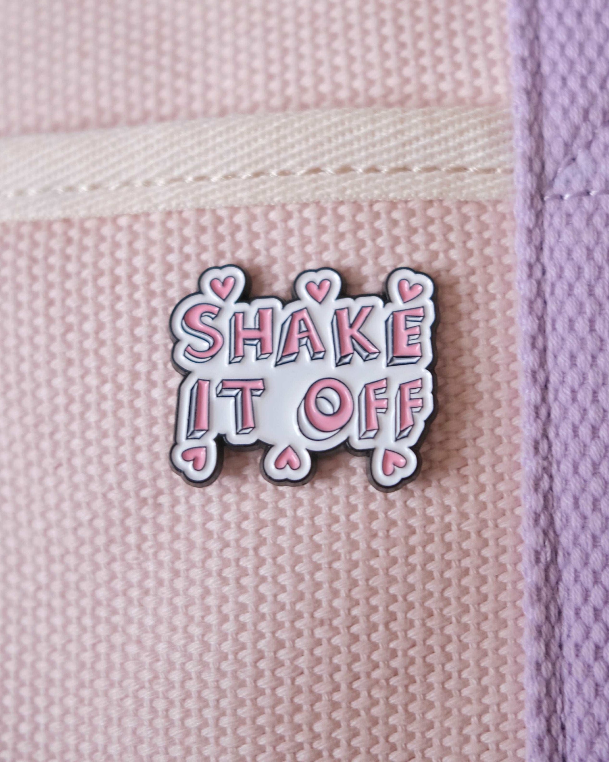 "Shake It Off" Enamel Pin