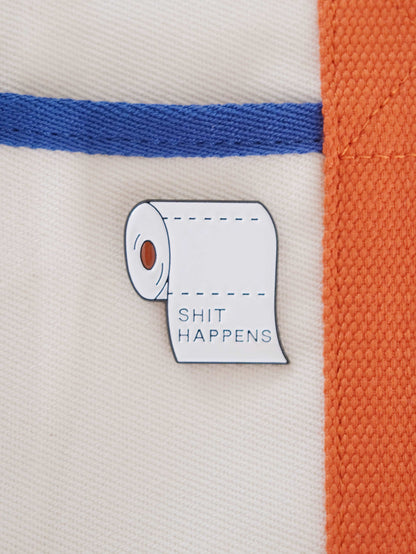 "Shit Happens" Enamel Pin