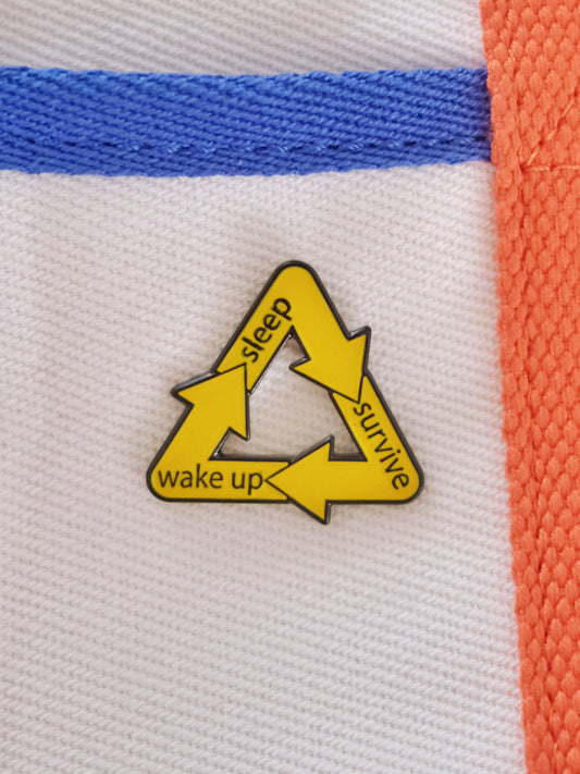 “Sleep Survive Wake Up” Enamel Pin Analog Company